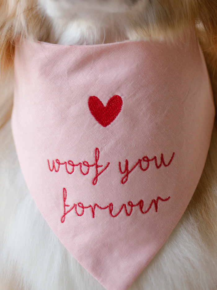 Woof you forever Embroidered Dog Bandana - Canoodle Company
